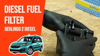 How to replace the diesel fuel filter Berlingo mk2 16 HDI ⛽ [upl. by Kapoor]