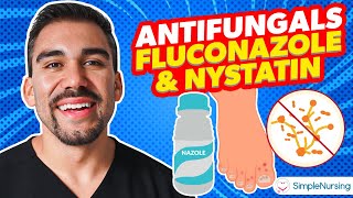 Pharmacology  Antifungals  Fluconazole Nystatin nursing RN PN NCLEX [upl. by Lertram127]