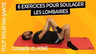 Soulager la douleur lombaire  6 exercices kiné à faire [upl. by Trilly]