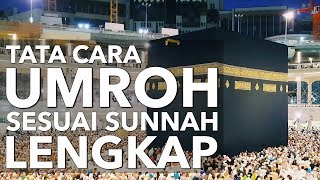 Tata Cara Umroh dan Bacaannya yang Benar Cara Umroh Sesuai Sunnah 2019 LENGKAP [upl. by Sacul]