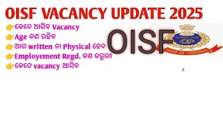 OISF Recruitment 2025 Latest Update  OISF New Vacancy Full Details [upl. by Clementine505]