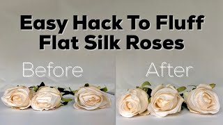 DIY Hack Fluffing Flat Silk Roses [upl. by Legnalos]