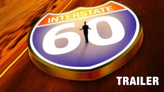 Interstate 60 Trailer  Matthew Edison Paul Brogren  Bob Gale  myNK [upl. by Aiblis]