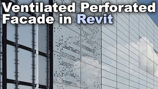 Perforated Ventilated Facade  Revit Wall Tutorial [upl. by Eityak]