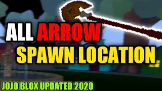 Jojo Blox  ALL STAND ARROW SPAWN LOCATIONS 2020 [upl. by Retswerb405]