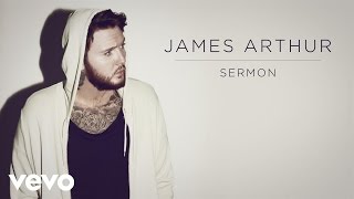 James Arthur  Sermon Official Audio ft Shotty Horroh [upl. by Aryaz]