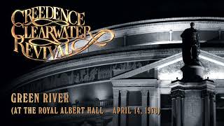 Creedence Clearwater Revival  Green River at the Royal Albert Hall Official Audio [upl. by Ycnalc684]