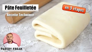 La PATE FEUILLETÉE RAPIDE  Recette facile en 3 ÉTAPES [upl. by Eelac]