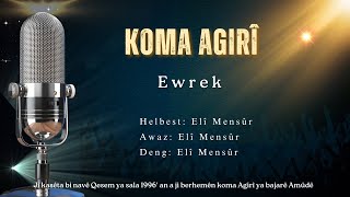 Koma Agirî  Ewrek [upl. by Ahsieki682]