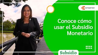 Uso del Subsidio monetario  Compensar [upl. by Kali]