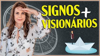 5 SIGNOS mais VISIONÁRIOS pela Astrologia [upl. by Eeramit]