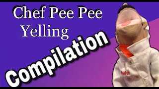 Chef Pee Pee Yelling Compilation [upl. by Oecile858]