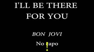 ILL BE THERE FOR YOU  BON JOVI  Easy Chords and Lyrics [upl. by Eta653]