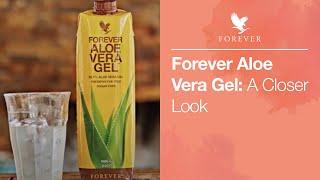 Learn more about Forever Aloe Vera Gel  Forever Living UK amp Ireland [upl. by Eberly116]