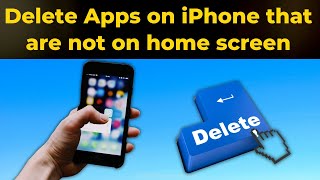 How to Delete App that Hidden on iPhone Home Screen iOS 17 [upl. by Ettezil]