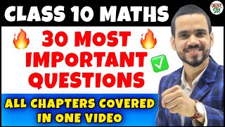 CBSE Exam Most Important 30 Questions  Revision Maths Class 10  All Maths Chapters In One Video [upl. by Yelrac]