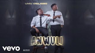 Umu Obiligbo  Anwuli [upl. by Alyson]