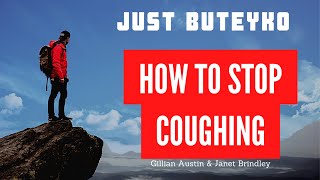 Part 1The Stop Cough  a one minute Buteyko breathing technique Just learn four simple steps [upl. by Laemaj]