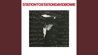 Station to Station 2016 Remaster [upl. by Renruojos123]