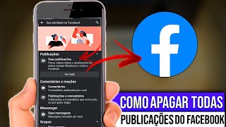 COMO APAGAR TODAS AS PUBLICAÇÕES DO FACEBOOK DE UMA SÓ VEZ [upl. by Cleti825]