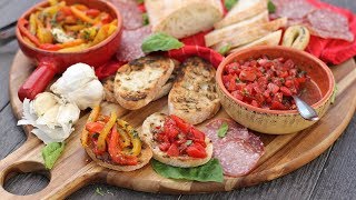 Italian Antipasti Bruschetta amp Roasted Peppers [upl. by Fennelly]