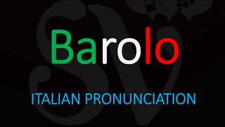 How to Pronounce Barolo Italian Wine Pronunciation [upl. by Aamsa776]