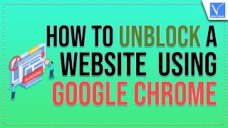 How to unblock a website using google chrome [upl. by Aryad]