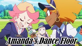 Little Witch Academia AMV 「Amandas Dance Floor」 [upl. by Albertson]