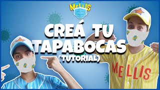 🎨 DIY ✏️  Los Mellis 🚀  Tutorial de Tapabocas ✨🏠✨ [upl. by Gradeigh]