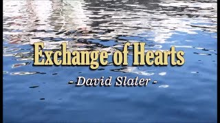 Exchange of Hearts  David Slater KARAOKE VERSION [upl. by Yrrehs]