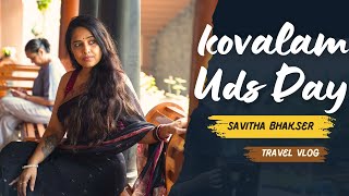 Kovalam UDS day  Travel Vlog  Savitha Bhasker [upl. by Lede17]