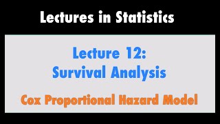 Survival Analysis Part 9  Cox Proportional Hazards Model [upl. by Davenport]