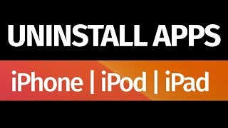 How to Uninstall Apps on iPhone iPad iPod [upl. by Ahsilav787]