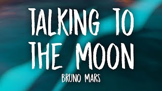 Bruno Mars  Talking To The Moon Sickick TikTok Remix Lyrics [upl. by Hapte]