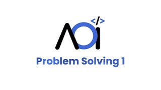 Problem Solving 1  AOI Summer Camp [upl. by Attwood]