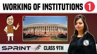 Working of Institutions 01  Political Science  Class 9  NCERT  Sprint [upl. by Westhead]