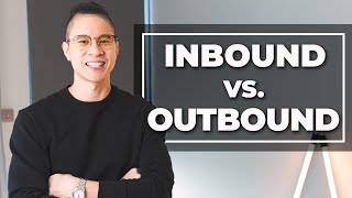 Inbound Sales Vs Outbound Sales [upl. by Giles]