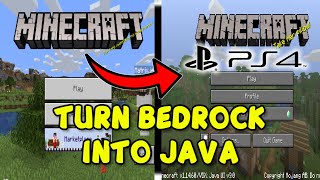 How To Turn Bedrock Into Java MODS Minecraft BEDROCK PS4 PC Xbox And MCPE [upl. by Gaves]