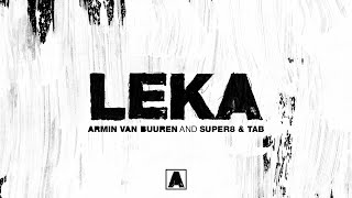 Armin van Buuren and Super8 amp Tab  Leka Extended Mix [upl. by Rothschild2]