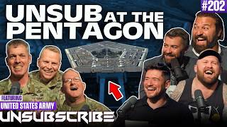 What REALLY Happens At The Pentagon Our TOP Secret Mission  Unsubscribe Podcast Ep 202 [upl. by Ever]