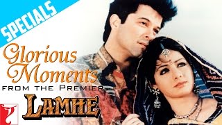 Glorious Moments from the Premier  Lamhe  Anil Kapoor  Sridevi [upl. by Yoshi]