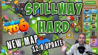 Bloons TD 6  Spillway Hard Walkthrough [upl. by Ahsitam]