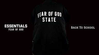 FEAR OF GOD STATE BACK TO SCHOOL ESSENTIALS [upl. by Sherrod]