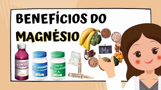 Benefícios do MAGNÉSIO para a SAÚDE [upl. by Nnanaej322]