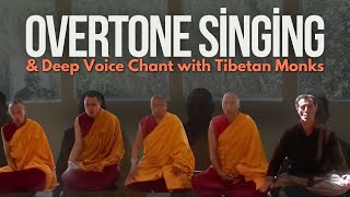 Overtone Singing amp Deep Voice Chant with Tibetan Monks [upl. by Nylqcaj]