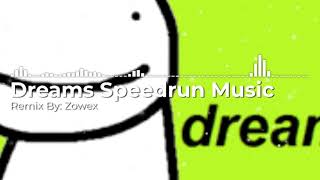 1 HOUR  DREAM SPEEDRUN MUSIC REMIX BY ZOWEX [upl. by Beatrisa291]