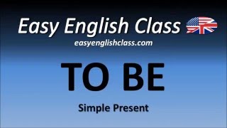 The verb quotTO BEquot  Simple Present  Easy English Class [upl. by Bradman]