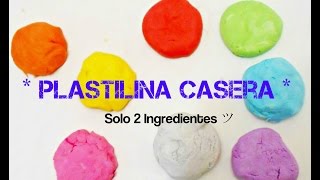 PLASTILINA CASERA 2 INGREDIENTES  PLAY DOH [upl. by Alleen783]