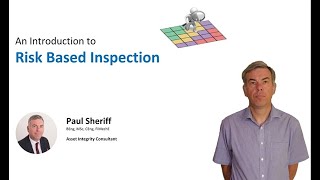 Introduction to Risk Based Inspection RBI [upl. by Prescott]