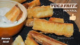 YUCA FRITA 😋 Receta FÁCIL para guarnición [upl. by Seale]